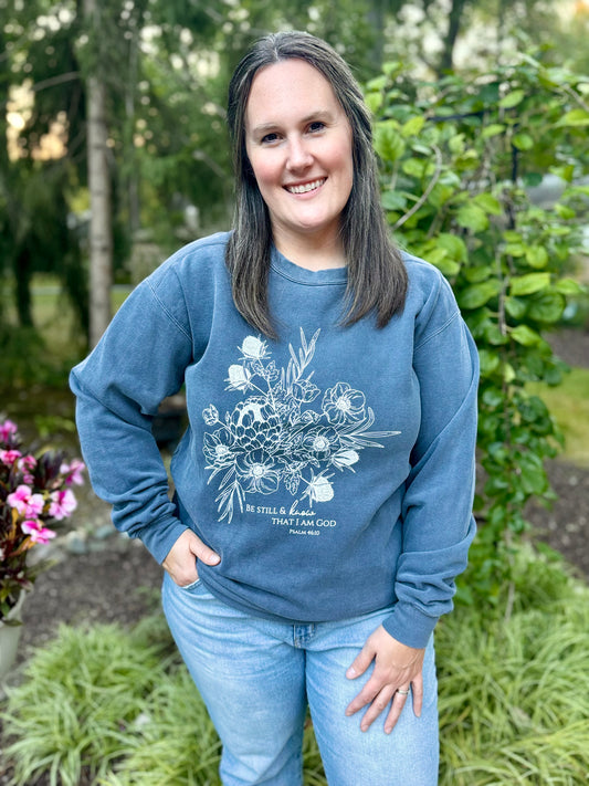 Be Still and Know Comfort Colors Sweatshirt