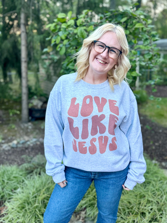 Love Like Jesus Crew Neck Sweatshirt